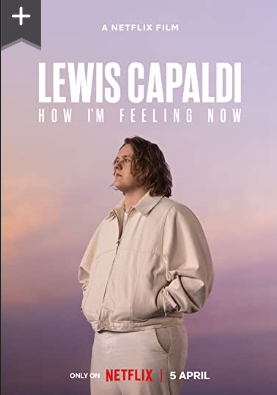 Lewis Capaldi: How I’m Feeling Now